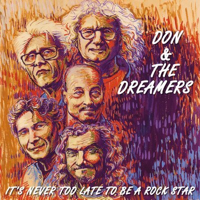 Cover for Don &amp; The Dreamers · It's Never Too Late To Be A Rockstar (LP) (2023)