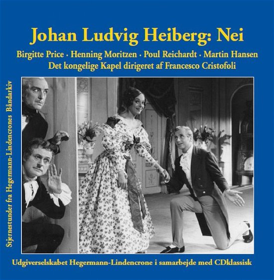 Nei - Johann Ludvig Heiberg - Musik - DIA - 0663993550299 - 31 december 2011