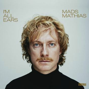 I'm All Ears - Mads Mathias - Musik - MEMBRAN - 0717101434299 - 5. August 2022