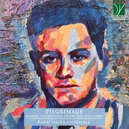 Cover for Pano Hora Ensemble · Pilgrimage - Manos Hadjidakis from the Diaspora (CD) (2022)