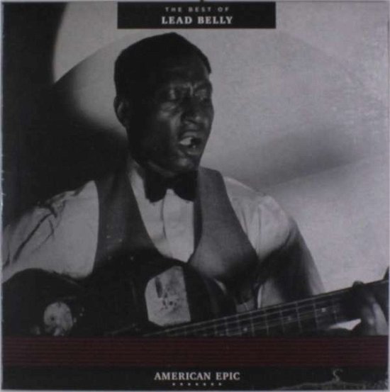 American Epic; Best of Leadbelly - Leadbelly - Musique - Third Man - 0813547024299 - 16 juin 2017