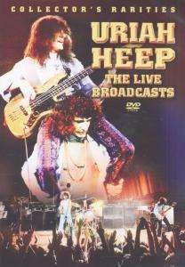 Live Broadcasts - Uriah Heep - Filmes - CL RO - 0823880021299 - 2 de junho de 2008