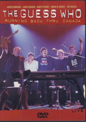 Running Back Thru Canada - The Guess Who - Film - POP - 0828765583299 - 1. marts 1991