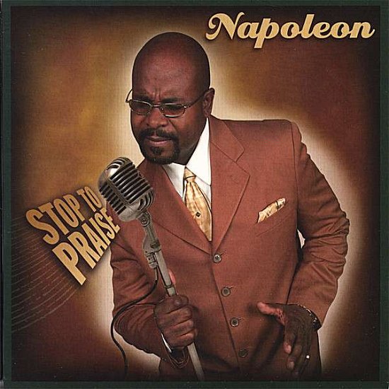 Cover for Napoleon · Stop to Praise (CD) (2006)