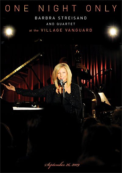 One Night Only - Barbra Stresiand and Quartet at the Village - Barbra Streisand - Elokuva - POP - 0886976297299 - tiistai 4. toukokuuta 2010