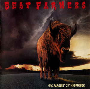 The Pursuit of Happiness - Beat Farmers - Music - MCA RECORDS - 4006758477299 - 