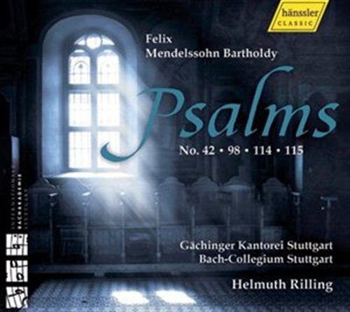 Psalms - Mendelssohn / Bach Collegium Stuttgart / Rilling - Music - HANSSLER - 4010276019299 - August 11, 2009