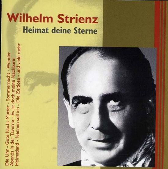 Cover for Wilhelm Strienz · W. Strienz-Heimat deine Sterne (CD)