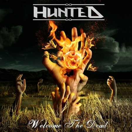 Welcome the Dead - Hunted - Musik - Massacre - 4028466107299 - 29. juli 2011