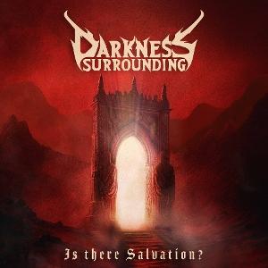 Cover for Darkness Surrounding · Is There Salvation? (LP) (2025)