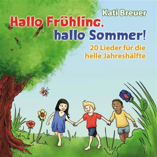 Cover for Kati Breuer · Hallo Frühling,hallo Sommer! (CD) (2017)