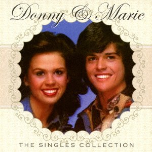Cover for Donny &amp; Marie Osmond · The Singles Collection (CD) [Japan Import edition] (2017)