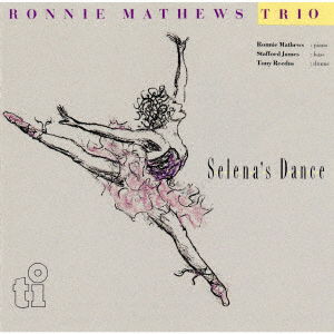 Selena's Dance - Ronnie Mathews - Music - UNIVERSAL - 4526180543299 - December 11, 2020