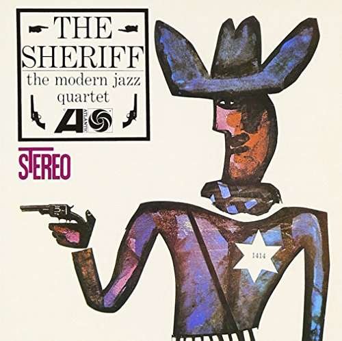 Cover for Modern Jazz Quartet · Sheriff (CD) [Limited edition] (2016)