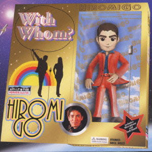 Cover for Hiromi Go · With Whom? (CD) [Japan Import edition] (2001)