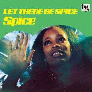 Cover for Spice · Let There Be Spice (CD) [Japan Import edition] (2013)