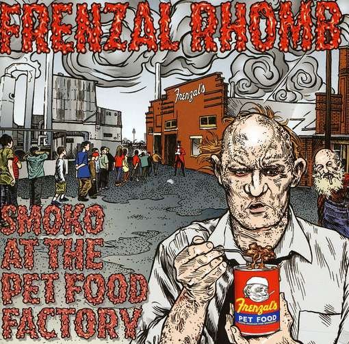 Cover for Frenzal Rhomb · Smoko At The Pet Food Factory (CD) (2011)