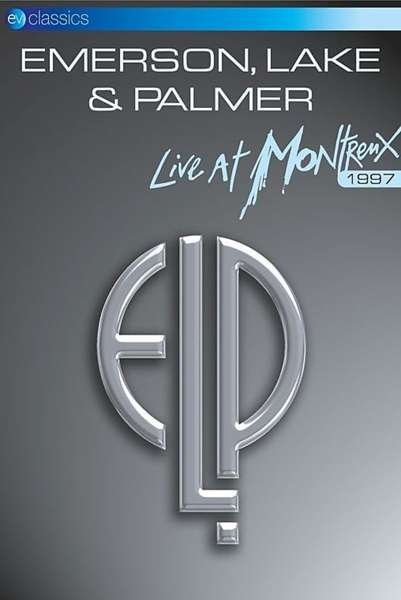 Cover for Emerson - Lake and Palmer: Liv · Emerson - Lake and Palmer Live at Montreux (DVD) (2024)