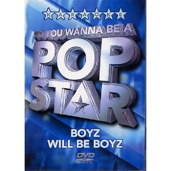Cover for Pop Star- Boyz Will Be Boyz (DVD) (2003)