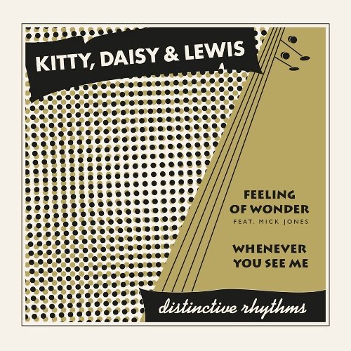 Cover for Kitty Daisy &amp; Lewis · Whenever You See Me (7&quot;) (2015)