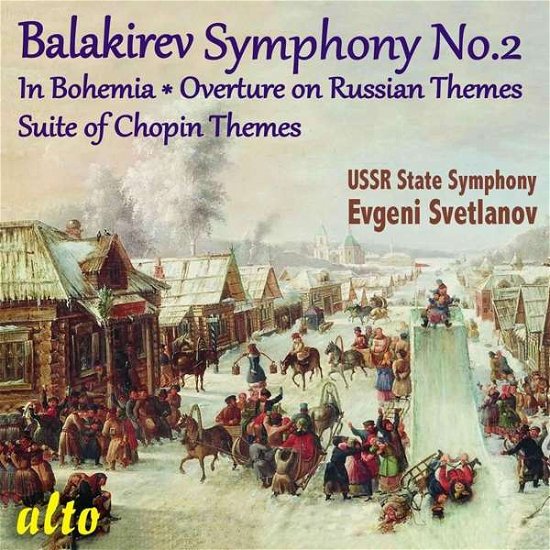 Balakirev Symphony No.2 / Ovt Russian Themes / Bohemia / Chopin Suite - Ussr Symphony / Evgeni Svetlanov - Música - ALTO - 5055354414299 - 11 de junho de 2021