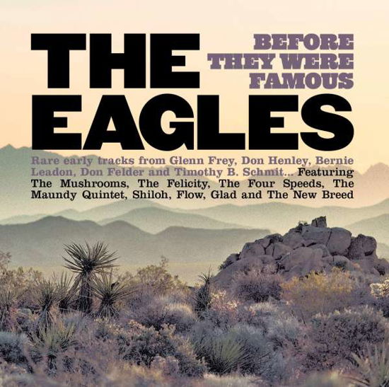 Before They Were Famous - Eagles - Music - Greyscale - 5056083207299 - March 19, 2021