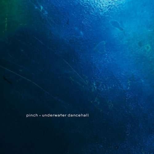 Cover for Pinch · Underwater Dancehall (LP) (2007)