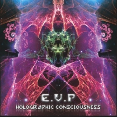 Cover for Evp · Holographic Conciousness (CD) (2009)