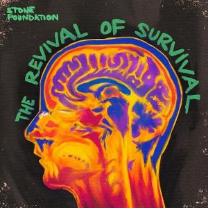 Cover for Stone Foundation · The Revival Of Survival (LP) (2025)