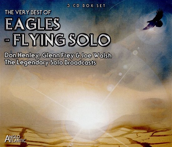 Cover for Eagles · Flying Solo - Legendary Solo Broadcasts (CD) (2016)
