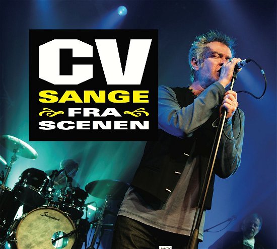 Sange fra Scenen - C. V. Jørgensen - Musique - ArtPeople - 5707435603299 - 16 avril 2012