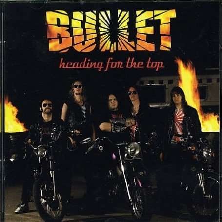 Cover for Bullet · Heading for the Top (LP) (2009)