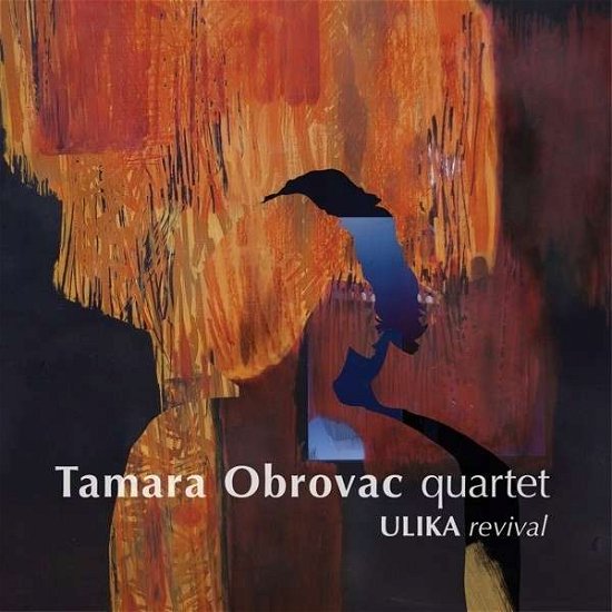 Tamara Obrovac · Ulika Revival (CD) (2014)