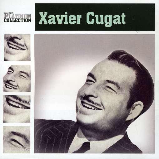 Platinum Collection - Xavier Cugat - Musikk - RGS - 7798145100299 - 1. desember 2009