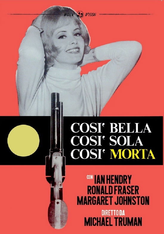 Cosi' Bella Cosi' Sola Cosi' Morta - Hendry,Fraser,Johnston,Parry,Brett - Movies - SINISTER FILM - 8054317082299 - October 31, 2018