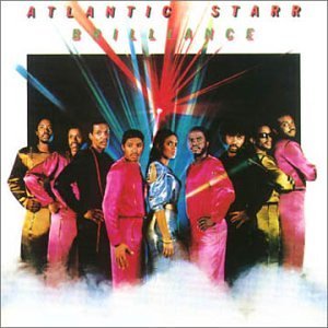 Brilliance - Atlantic Starr - Música - PTG RECORDS - 8717438196299 - 6 de fevereiro de 2007