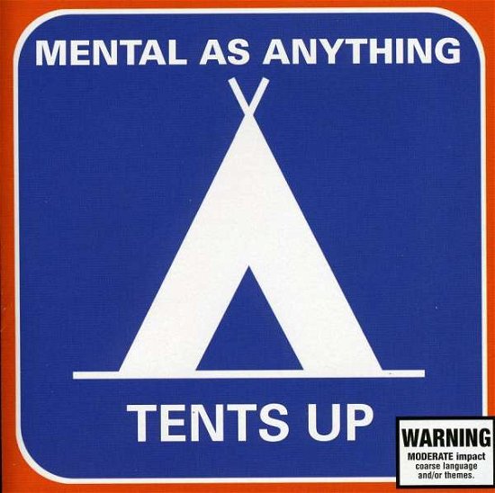 Cover for Mental As Anything · Tents Up (CD) (2009)