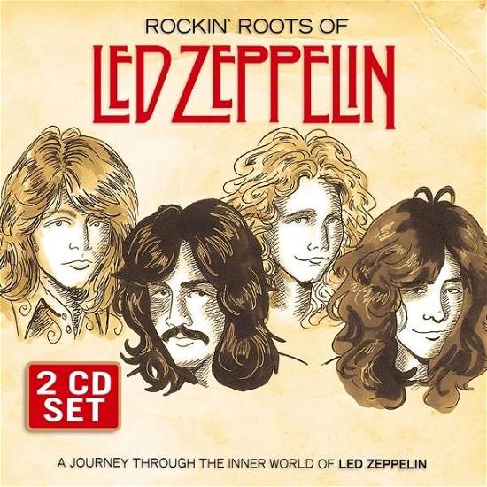 Cover for Led Zeppelin · Rockin' Roots Of Led Zeppelin (CD) (2015)