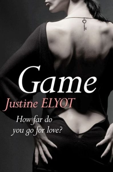 Justine Elyot · Game (Paperback Book) (2016)