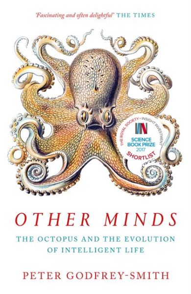 Cover for Peter Godfrey-Smith · Other Minds: The Octopus and the Evolution of Intelligent Life (Pocketbok) [Edition edition] (2018)