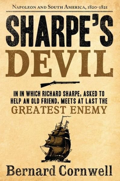 Cover for Bernard Cornwell · Sharpe's Devil: Napoleon and South America, 1820-1821 - Sharpe (Paperback Bog) (2013)