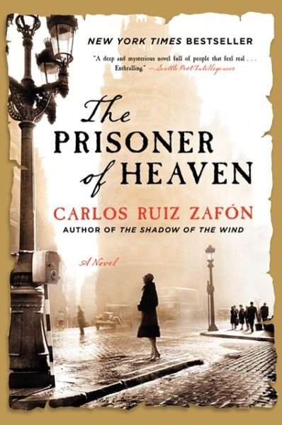 Cover for Carlos Ruiz Zafon · The Prisoner of Heaven: A Novel (Paperback Bog) [Reprint edition] (2013)