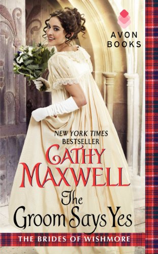 Cover for Cathy Maxwell · The Groom Says Yes - Brides of Wishmore (Paperback Book) (2014)