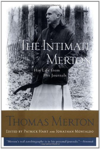 Cover for Thomas Merton · The Intimate Merton: His Life from His Journals (Paperback Book) [Reprint edition] (2001)
