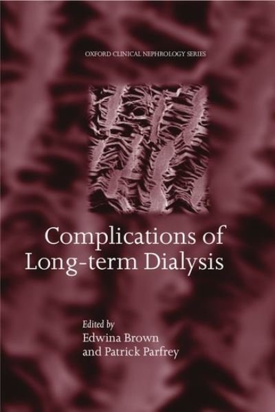 Cover for Brown · Complications of Long-term Dialysis - Oxford Clinical Nephrology Series (Gebundenes Buch) (1998)