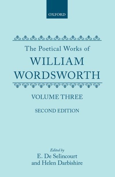Cover for William Wordsworth · The Poetical Works of William Wordsworth: Volume III (Innbunden bok) (1963)