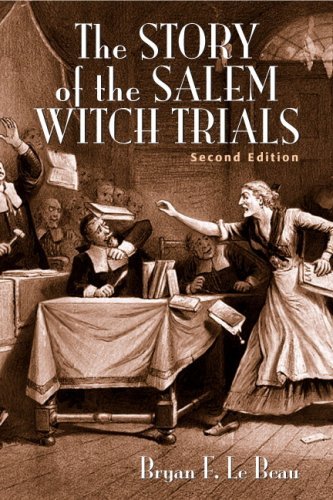 Cover for Le Beau, Bryan (University of Saint Mary, Kansas, USA) · The Story of the Salem Witch Trials (Pocketbok) (2009)