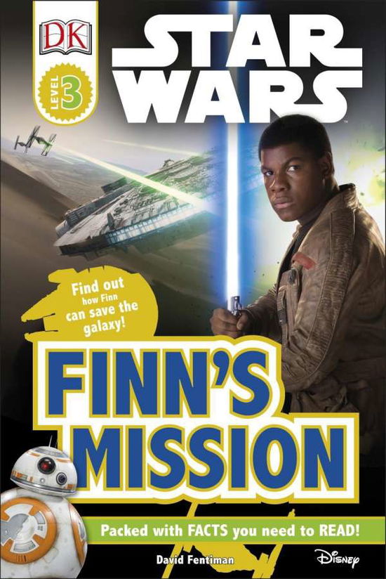 Star Wars Finn's Mission - DK Readers Level 3 - David Fentiman - Książki - Dorling Kindersley Ltd - 9780241199299 - 1 lipca 2016