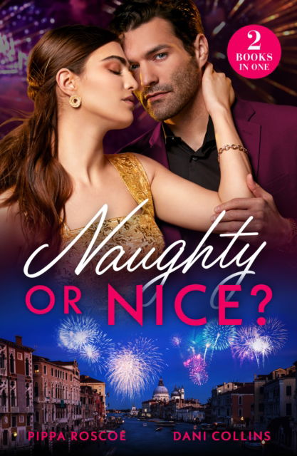 Cover for Pippa Roscoe · Naughty Or Nice?: Forbidden Until Midnight / Husband for the Holidays (Paperback Book) (2024)