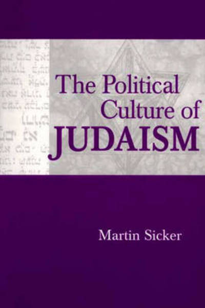 Cover for Martin Sicker · The Political Culture of Judaism (Paperback Book) (2001)